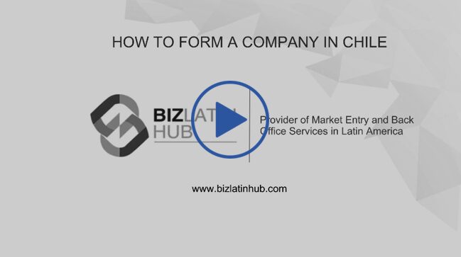 Slide presentation titled "How to Form a Company in Chile" by Biz Latin Hub. The slide features the Biz Latin Hub logo and the subtitle "Provider of Market Entry and Back Office Services in Latin America." A play button is overlaid on the logo. Website: www.bizlatinhub.com.