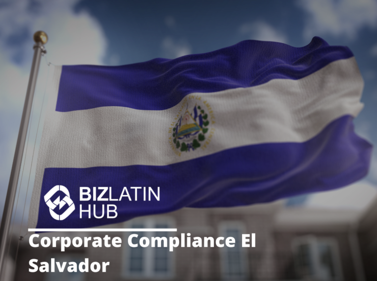 A flag of El Salvador waving in the wind with a blue sky in the background and a blurred building partly visible. The foreground has the logo and text "BizLatin Hub" followed by "Corporate Legal Compliance El Salvador.