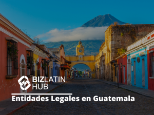 Imagen destacada para un artículo sobre entidades legales en Guatemala