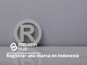Imagen destacada para un artículo sobre cómo registrar una marca en indonesia