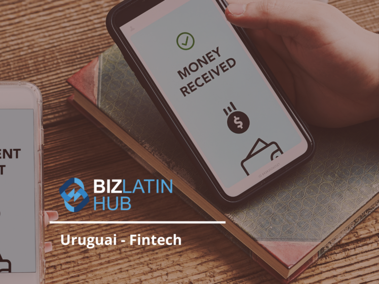 The image shows a person holding a smartphone displaying a "Money Received" notification, placed over a book. The scene, branded with the BizLatin Hub logo and the text "Uruguay - Fintech," also features another phone partially visible on the left. It's an invitation to explore how to Fazer negócios no Uruguai in fintech.