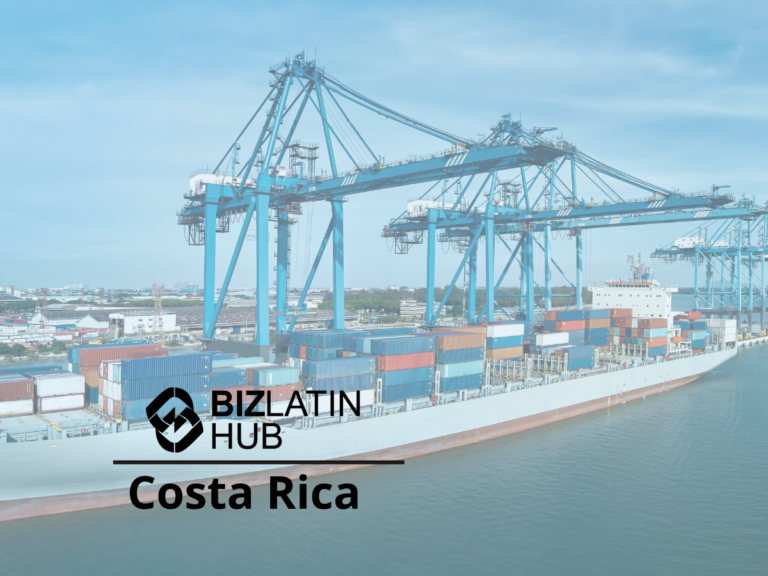 A large cargo ship is docked at a port with multiple blue cranes in the background. Stacks of shipping containers are visible on the ship and the dock, reflecting the bustling activity of a company in a Free Trade Zone in Costa Rica. The text "BizLatin Hub Costa Rica" is overlaid in the bottom left corner.