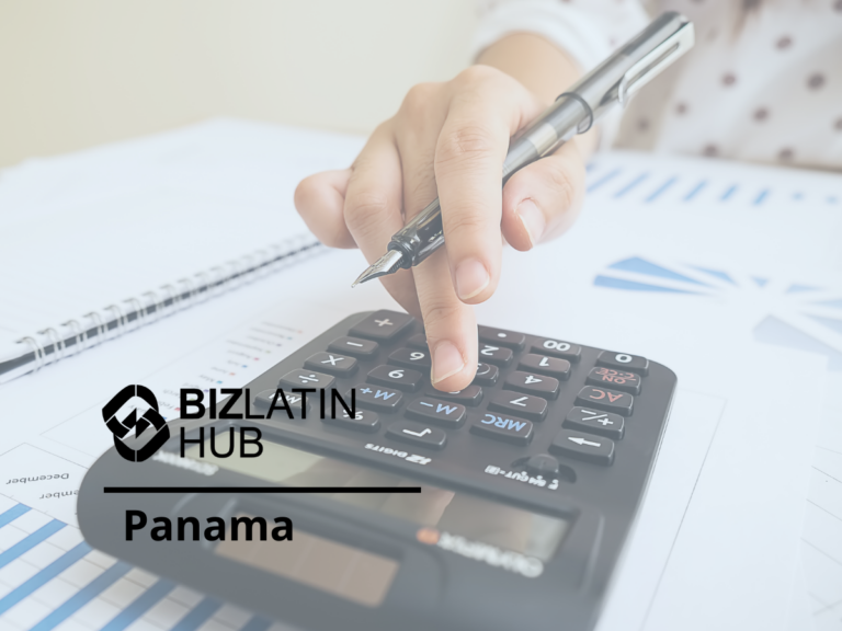 A person is using a calculator, with financial documents scattered on a desk, possibly reviewing local taxes in Panama. They hold a pen, poised to write or make notes. The image includes the Biz Latin Hub Panama logo on the left side.