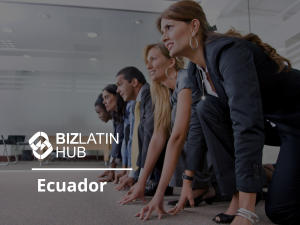 Five business professionals are crouched in starting positions on a carpeted office floor, poised to race. They are dressed in business attire. The text "BizLatin Hub Ecuador" is displayed on the left side of the image, embodying the spirit to "Start Your Business Ecuador.