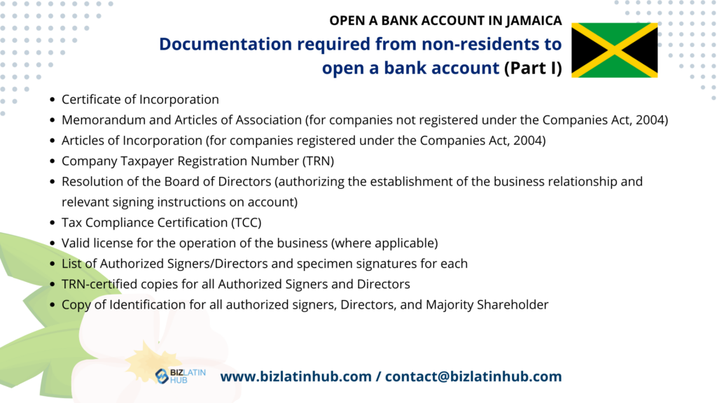 A list titled “Documentation required from non-residents to open a corporate bank account in Jamaica (Part I)” is displayed alongside a Jamaican flag. It details various documents, including Certificate of Incorporation, Articles of Incorporation, and copies of identification for directors.