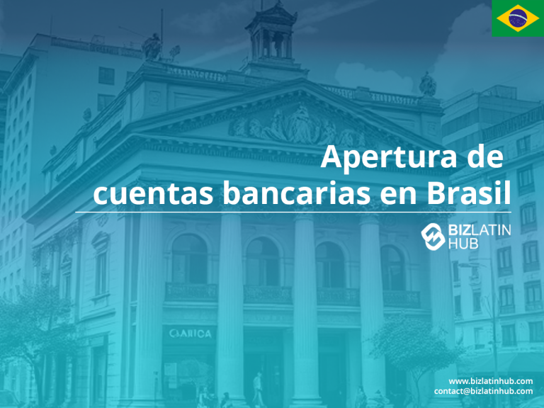 Ilustración de un edificio bancario histórico en Brasil con texto superpuesto que dice "Apertura de cuenta bancaria en Brasil" y el logotipo de BizLatin Hub. La bandera brasileña aparece en la esquina superior derecha. La información de contacto y la URL del sitio web aparecen en la parte inferior derecha.